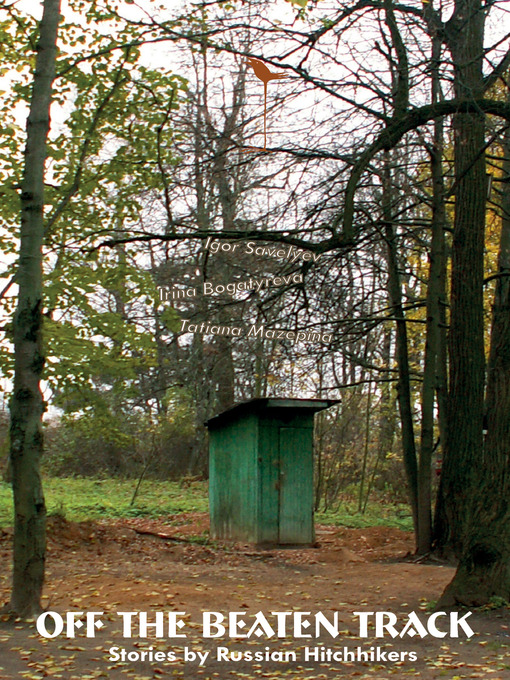 Title details for Off the Beaten Tracks by Irina Bogatyreva - Available